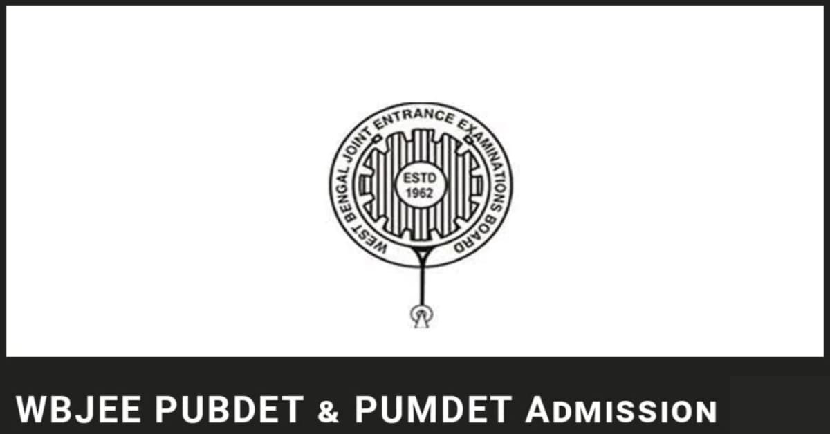 WBJEE PUBDET & PUMDET & PUMDET 2024 form, Date,, Syllabus