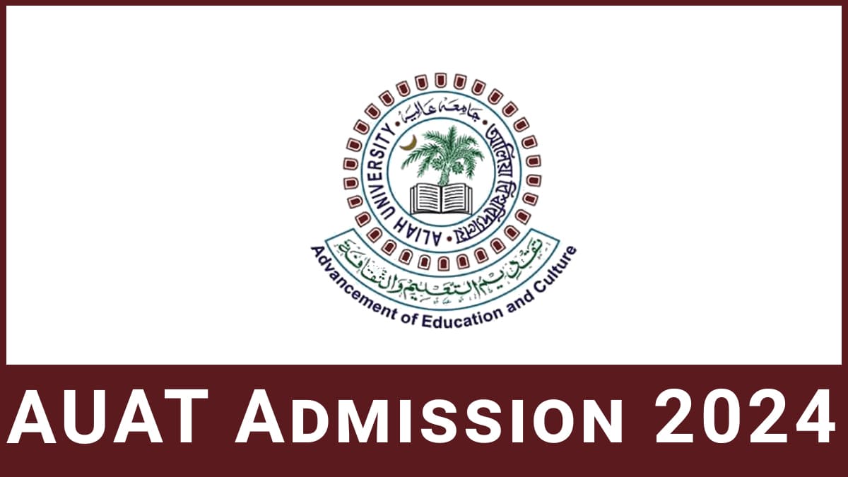 AUAT 2024 Admission, Application Form, Exam Date, Pattern & Syllabus