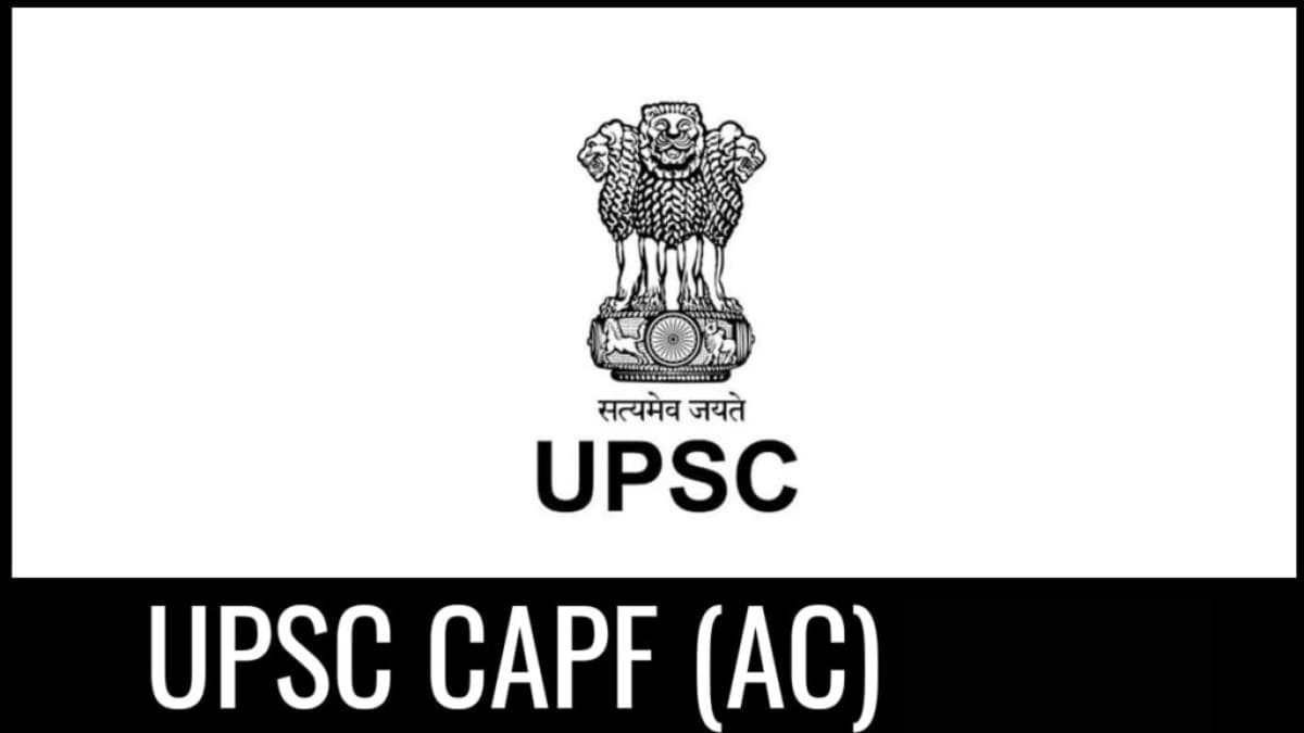 UPSE CAPF (AC) 2024 Form, Exam Date, Admit Card, and Eligibility.