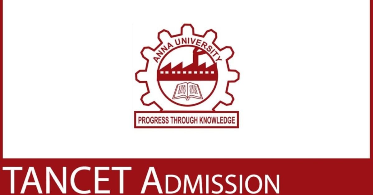 TANCET 2024 Application Form, Date, Syllabus, Eligibility, Pattern, Etc.