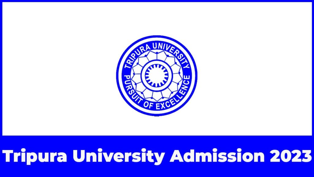 Tripura Jobs : Tripura University Recruitment 2023