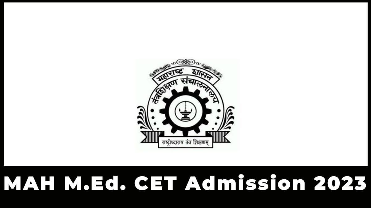 Mah M Ed Cet 2023 Application Form Date Eligibility Syllabus Etc