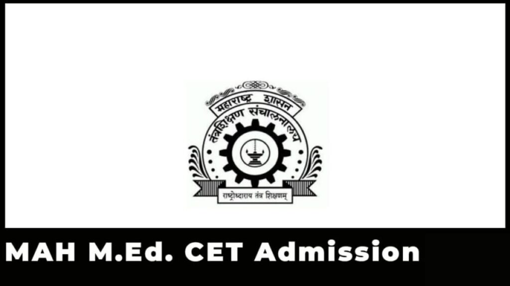 MAH M.Ed. CET 2024 Exam Date Announced