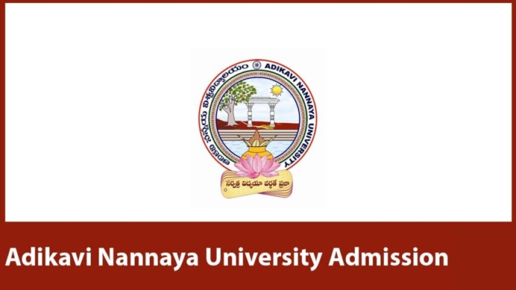 Adikavi Nannaya University Admission 2024, Form, Eligibility.