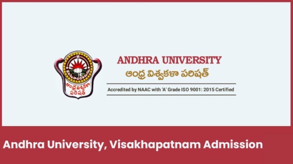 Andhra University, Admission 2024, Form, Eligibility.