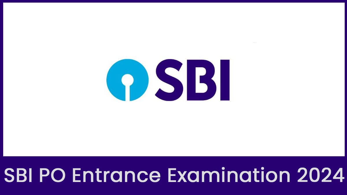SBI PO Entrance Examination, Form, Eligibility, Syllabus, etc.
